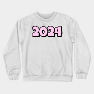 2024 new year Crewneck Sweatshirt